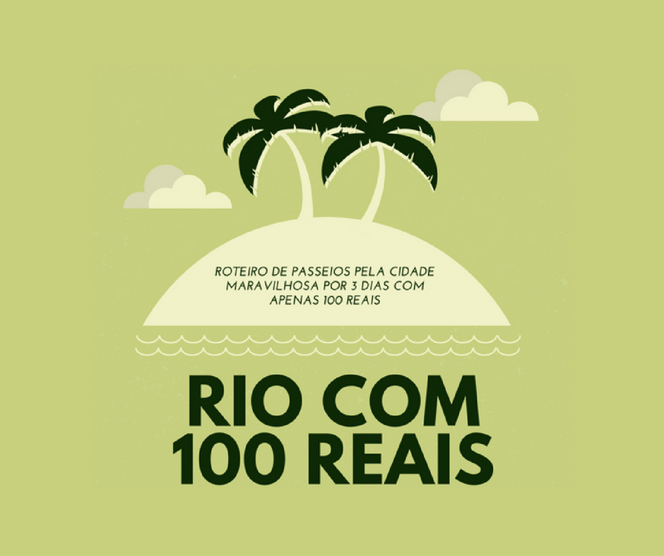 Rio de Janeiro: Roteiro para uma viagem econômica
