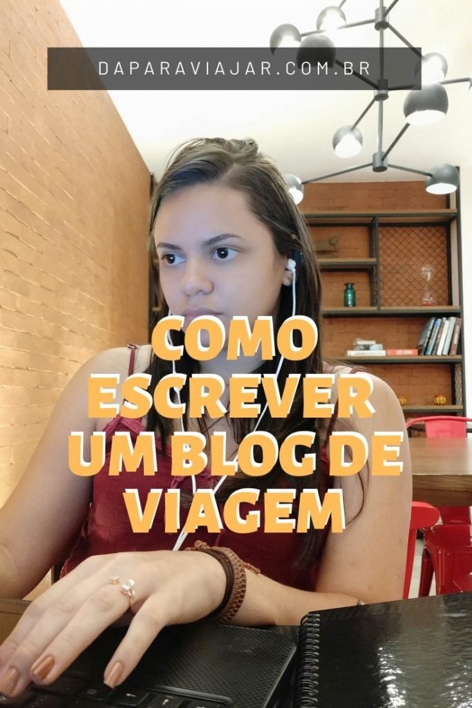 Como escrever um blog de viagem