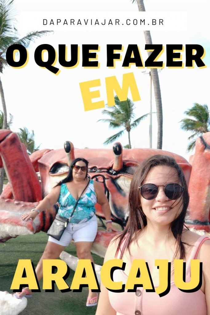 O que fazer em Aracaju em 2 dias