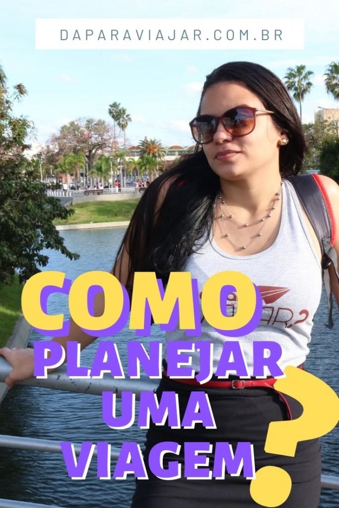 Como planejar uma viagem? Salve no Pinterest!