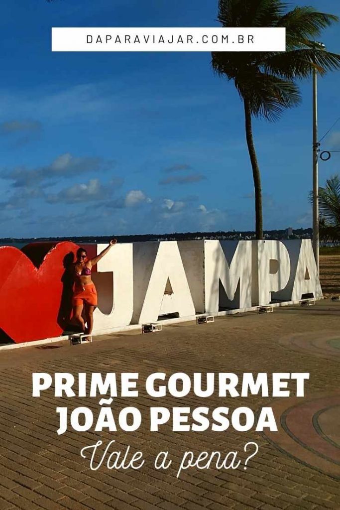 Prime Gourmet João Pessoa Paraíba vale a pena? - Salve no Pinterest!