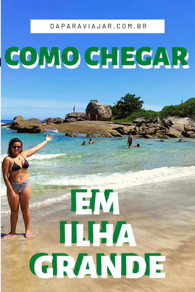 Como chegar em Ilha Grande? Salve no Pinterest!