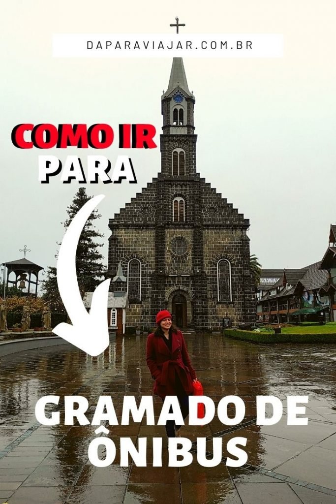 Como ir para Gramado de ônibus? - Salve no Pinterest!