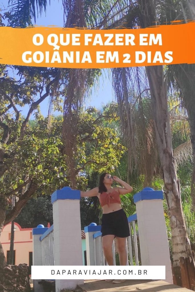 O que fazer em Goiânia em 2 dias - Salve no Pinterest!