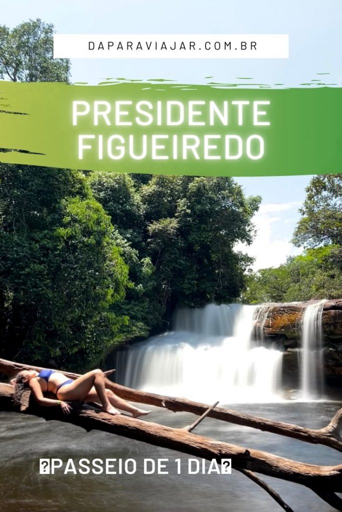 Passeio para Presidente Figueiredo - Salve no Pinterest!